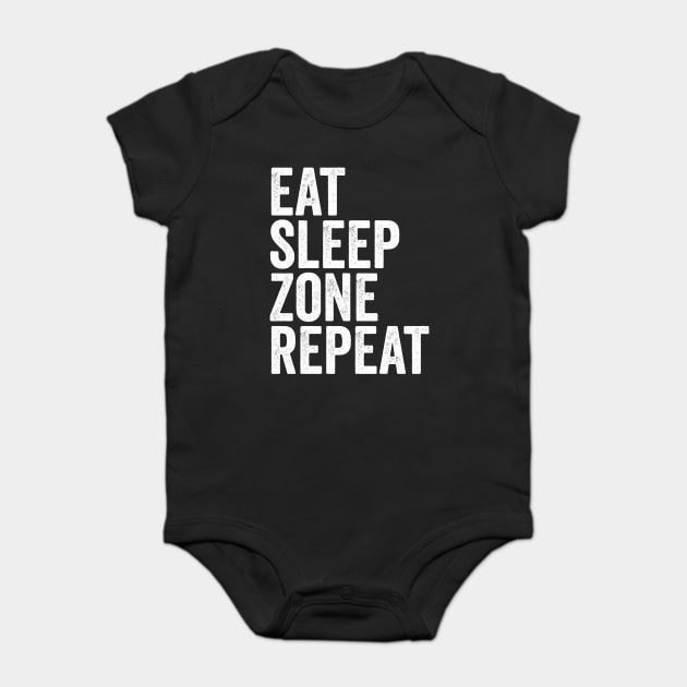Eat Sleep Zone Repeat Baby Bodysuit by belownormal